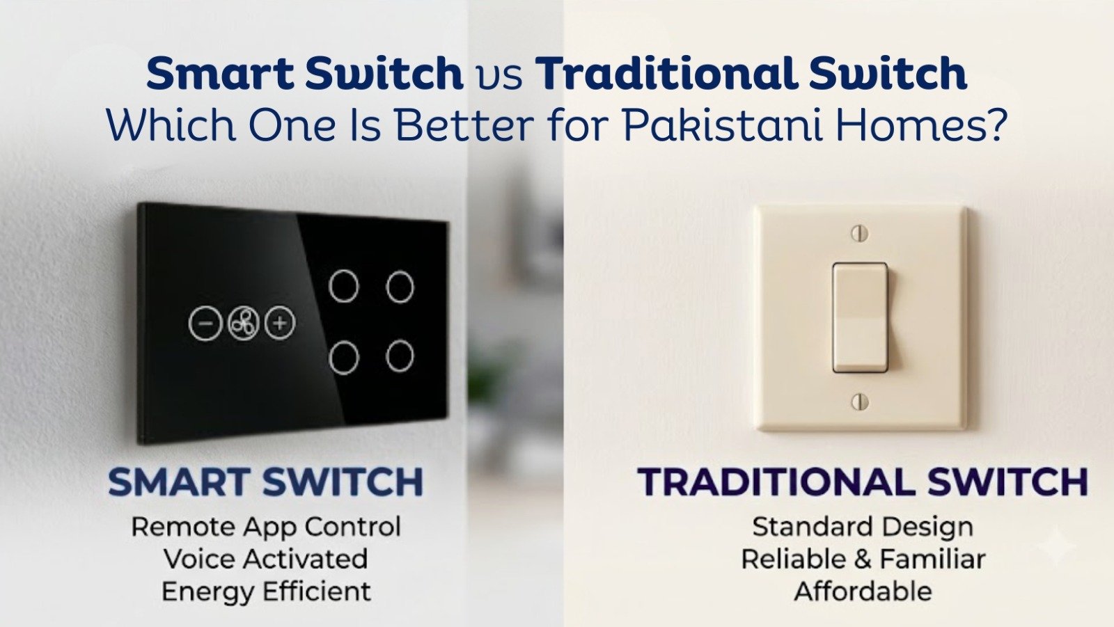 Smart Switch vs Traditional Switch